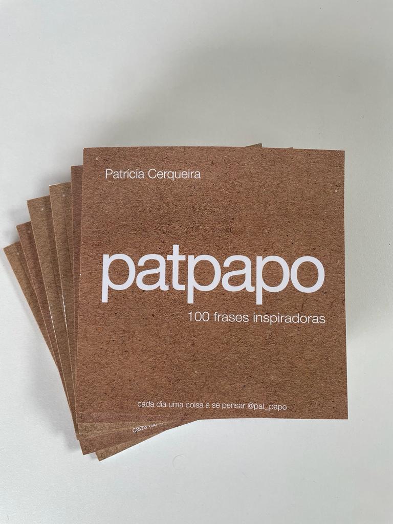 Pat Papo - 100 Frases Inspiradoras