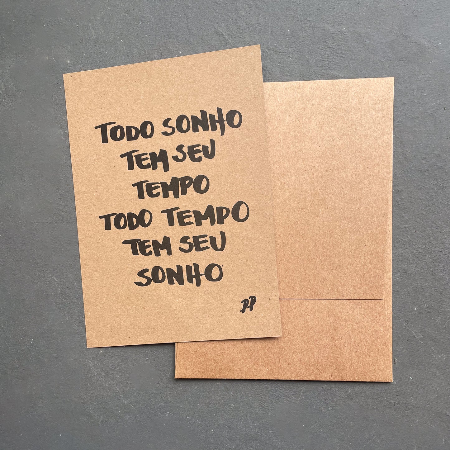 Cartão Presente: Todo sonho tem seu tempo. Todo tempo tem seu sonho.